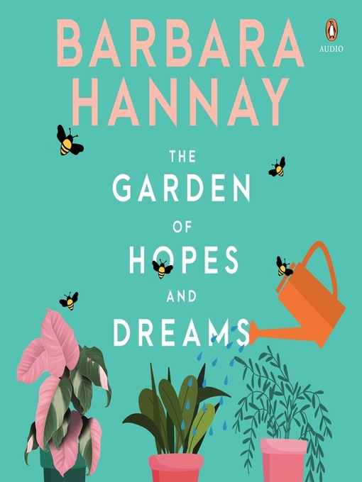 Title details for The Garden of Hopes and Dreams by Barbara Hannay - Available